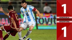 VIDEO bàn thắng Venezuela vs Argentina: 1-1 (Vòng loại World Cup 2026)